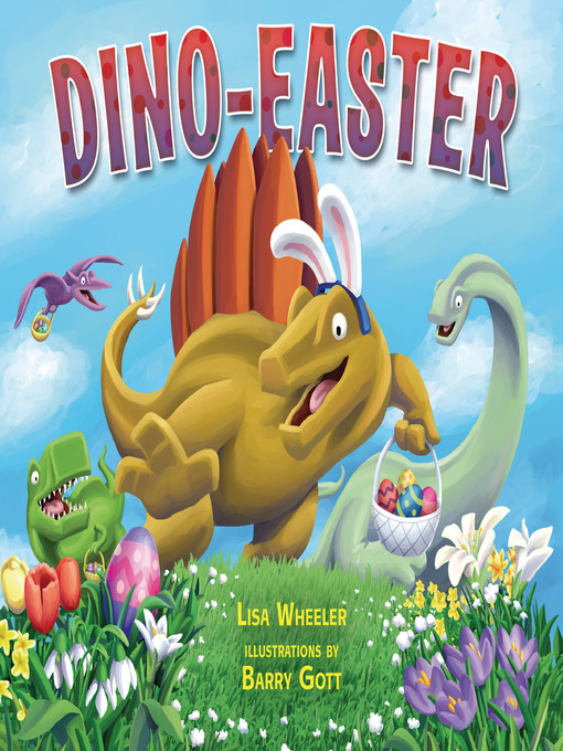 Title details for Dino-Easter by Lisa Wheeler - Wait list